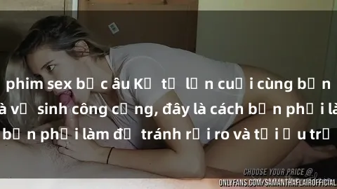 phim sex bắc âu Kể từ lần cuối cùng bạn thực hành sex nhà vệ sinh công cộng, đây là cách bạn phải làm để tránh rủi ro và tối ưu trải nghiệm.