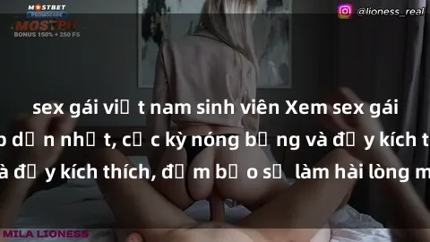 sex gái việt nam sinh viên Xem sex gái trẻ không che hấp dẫn nhất, cực kỳ nóng bỏng và đầy kích thích, đảm bảo sẽ làm hài lòng mọi người!