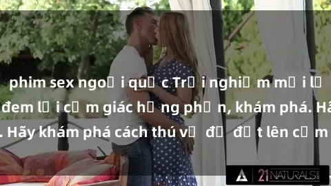 phim sex ngoại quốc Trải nghiệm mới lạ: Sex trong xe hơi đem lại cảm giác hưng phấn, khám phá. Hãy khám phá cách thú vị để đốt lên cảm xúc trong cuộc tình!